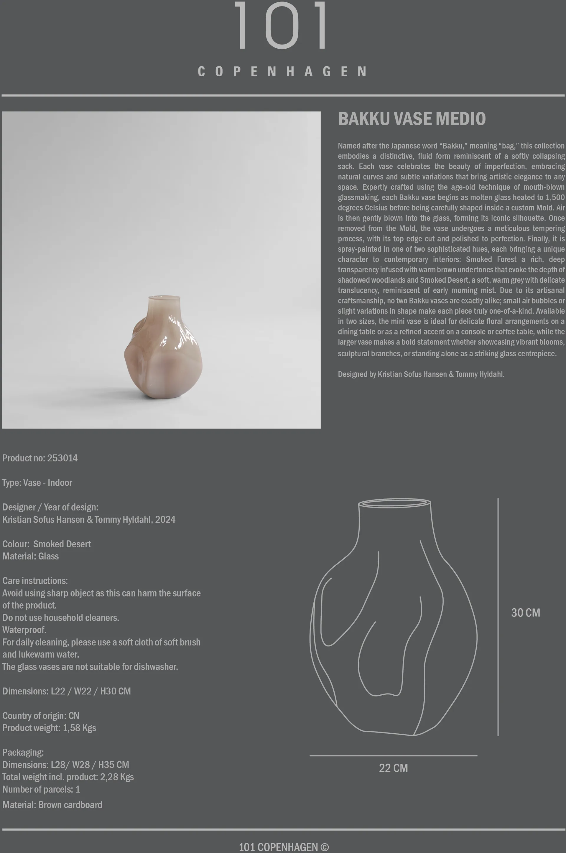 Wazon Bakku Medio, Smoked desert 101 Copenhagen